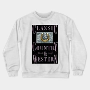 Golden Horseshoe - Classic Country and Western Belt Buckles Crewneck Sweatshirt